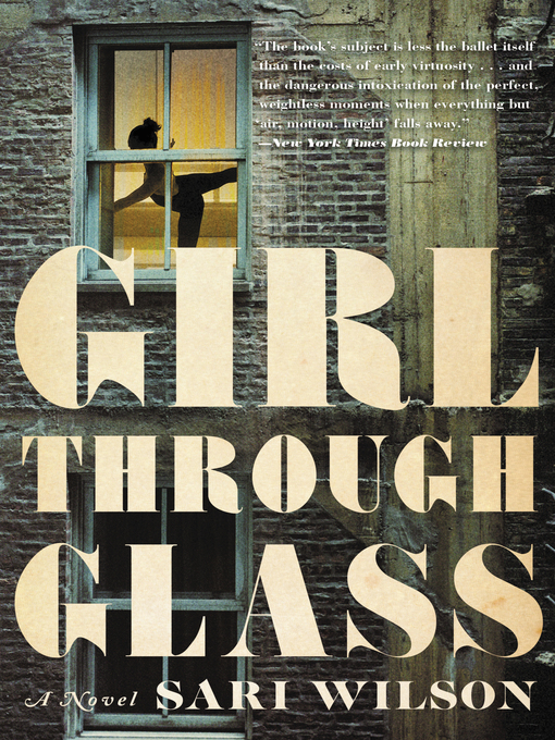 Title details for Girl Through Glass by Sari Wilson - Wait list